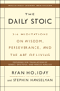 Ryan Holiday & Stephen Hanselman - The Daily Stoic artwork