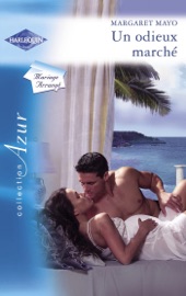 Un odieux marché (Harlequin Azur) - Margaret Mayo by  Margaret Mayo PDF Download