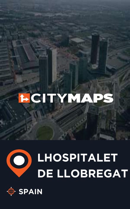City Maps LHospitalet de Llobregat Spain