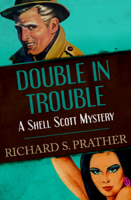 Richard S. Prather - Double in Trouble artwork