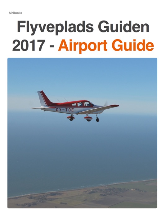 Flyveplads Guiden 2017 - Airport Guide