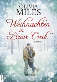 Weihnachten in Briar Creek - Olivia Miles by  Olivia Miles PDF Download