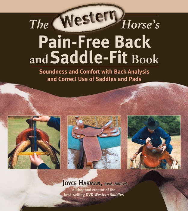 The Western Horse's Pain-Free Back and Saddle-Fit Book