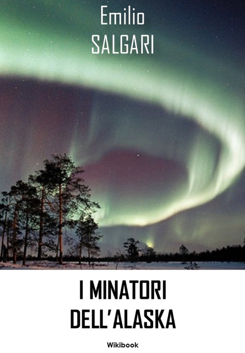 I minatori dell'Alaska