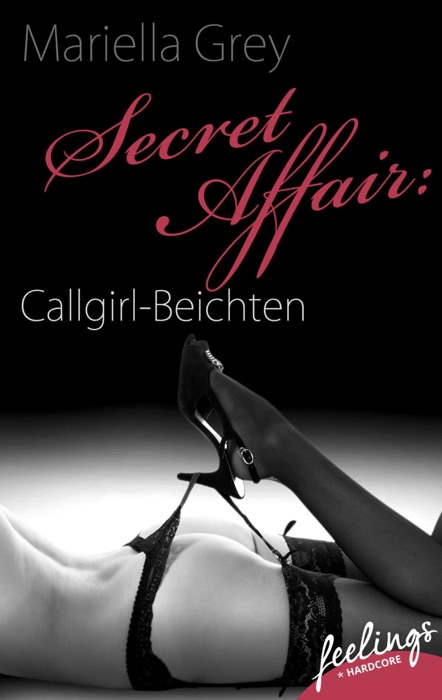 Secret Affair: Callgirl-Beichten