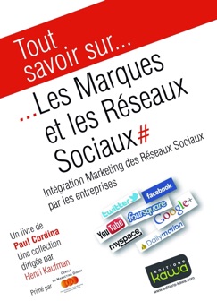 Tout savoir sur... Les marques et les réseaux sociaux - Paul Cordina