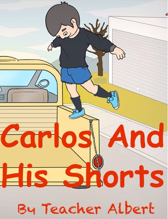 Carlos and His Shorts