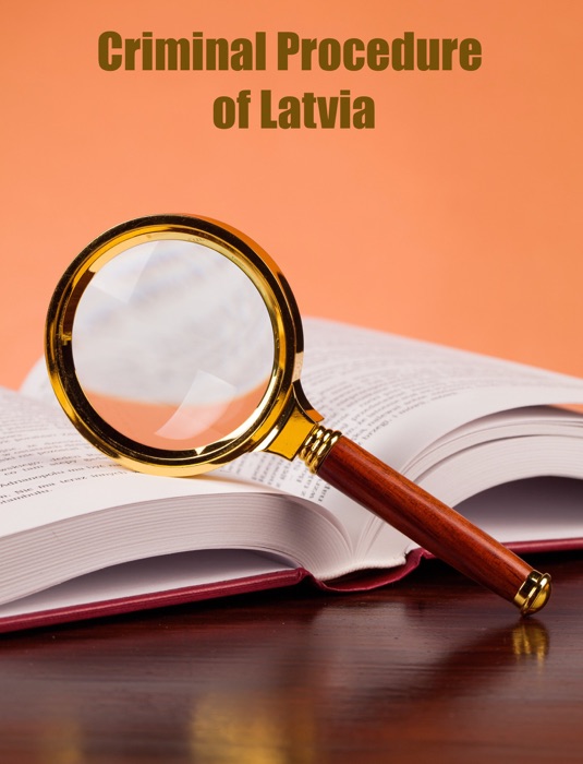 Criminal Procedure of Latvia