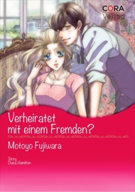 Verheiratet mit einem Fremden? - Motoyo Fujiwara by  Motoyo Fujiwara PDF Download