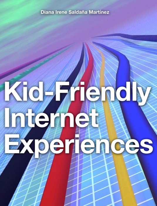 Kid-Friendly Internet Experiences