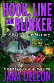 Hook, Line and Blinker - Jana DeLeon by  Jana DeLeon PDF Download