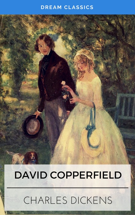 David Copperfield (Dream Classics)