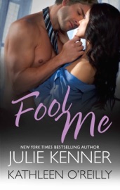 Fool Me - Julie Kenner & Kathleen O'Reilly by  Julie Kenner & Kathleen O'Reilly PDF Download