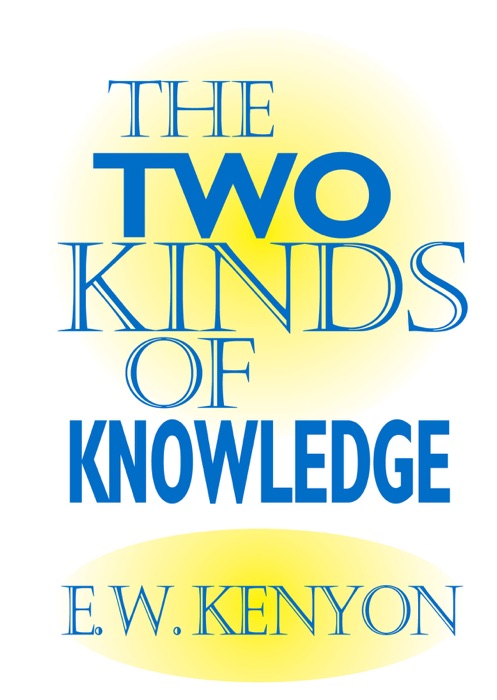 The Two Kinds of Knowledge