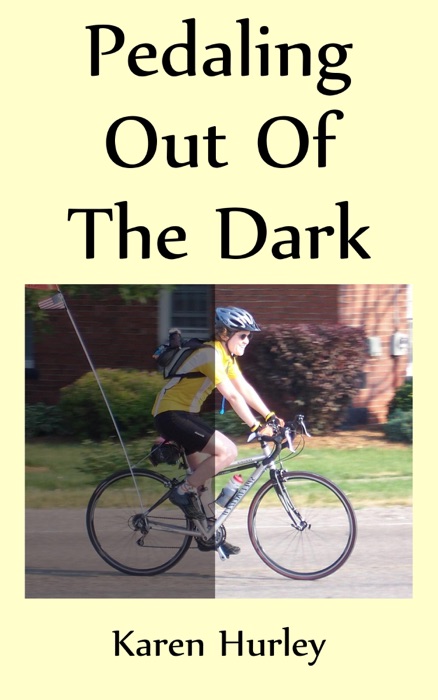 Pedaling out of the Dark