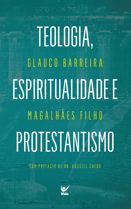 Teologia, Espiritualidade e Protestantismo