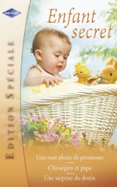 Enfant secret (Harlequin Edition Spéciale) - Kim Lawrence, Margaret Barker & Anne Mather by  Kim Lawrence, Margaret Barker & Anne Mather PDF Download