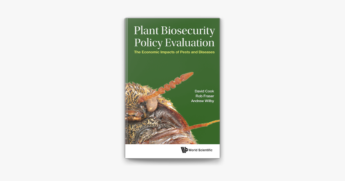 ‎Plant Biosecurity Policy Evaluation: The Economic Impacts Of Pests And ...