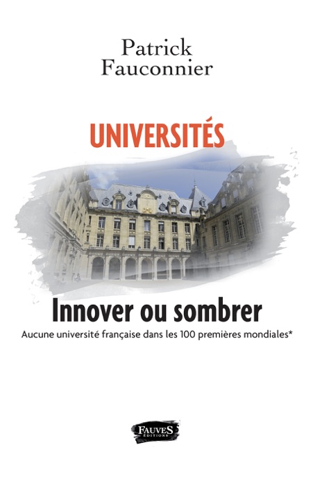 UNIVERSITÉS : INNOVER OU SOMBRER