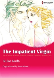 The Impatient Virgin - Ikuko Koda by  Ikuko Koda PDF Download