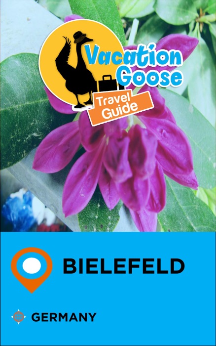 Vacation Goose Travel Guide Bielefeld Germany