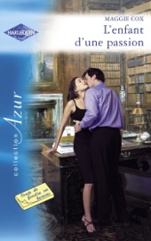 L'enfant d'une passion (Harlequin Azur) - Maggie Cox by  Maggie Cox PDF Download