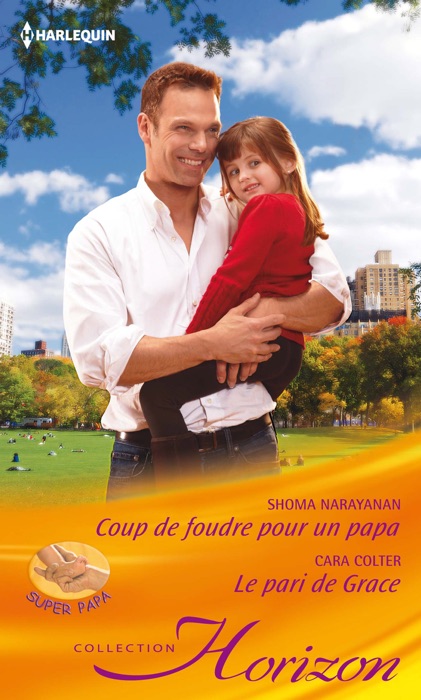 Coup de foudre pour un papa - Le pari de Grace