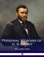 Personal Memoirs of U. S. Grant
