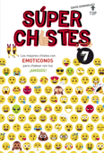 Súper Chistes con Emoticonos (Súper Chistes 7) - David Domínguez