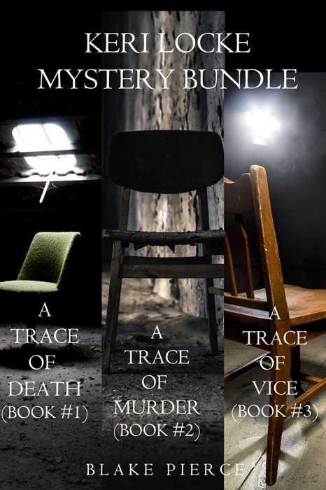 Keri Locke Mystery Bundle: A Trace of Death (#1),  A Trace of Murder (#2), and A Trace of Vice (#3)