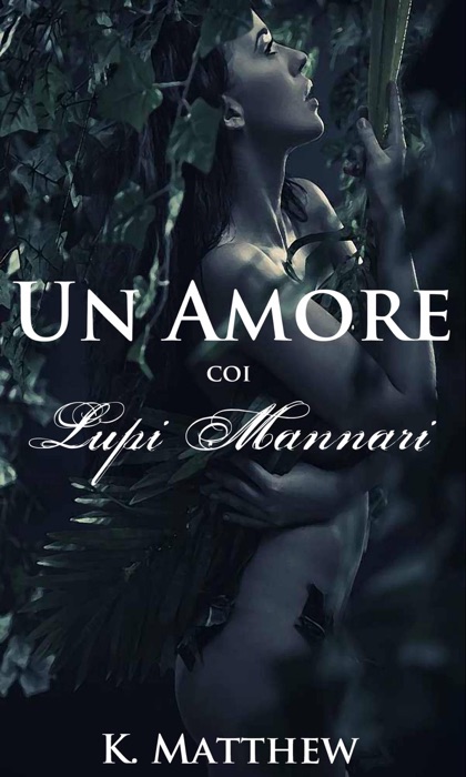 Un Amore coi Lupi Mannari