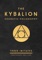 The Kybalion: Centenary Edition - Three Initiates
