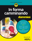 In forma camminando for dummies - Alessandro Valli