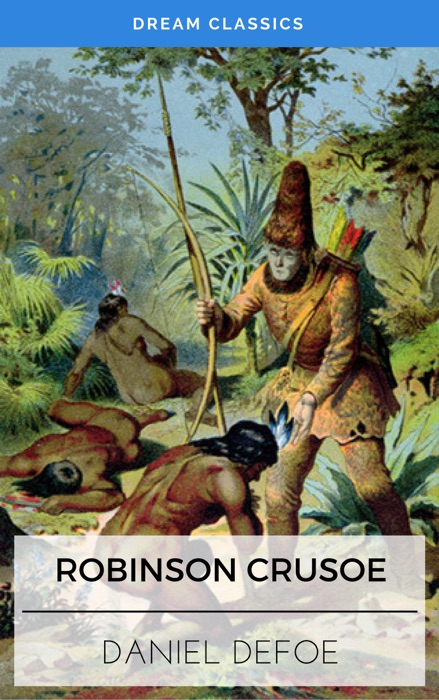 Robinson Crusoe (Dream Classics)