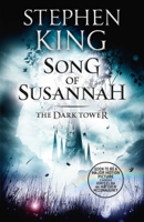 Stephen King - The Dark Tower VI: Song of Susannah artwork