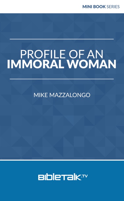 Profile of an Immoral Woman
