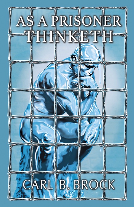 As a Prisoner Thinketh