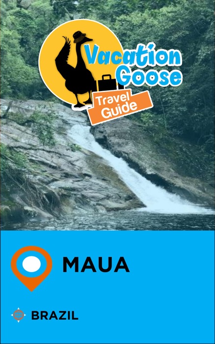 Vacation Goose Travel Guide Maua Brazil