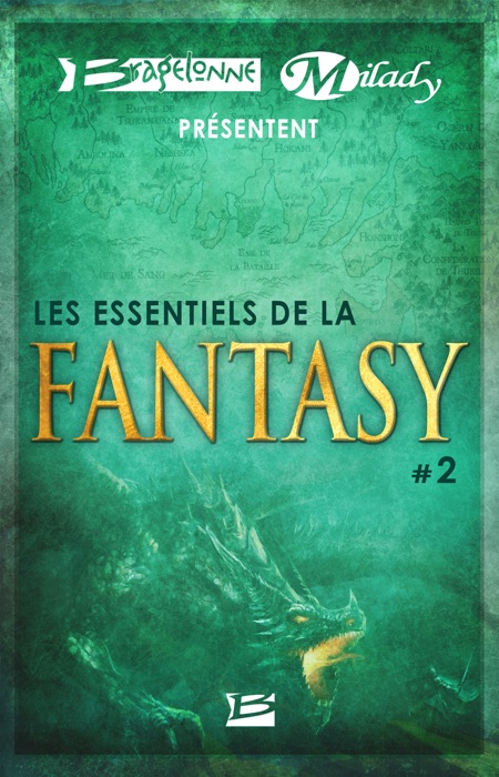 Bragelonne et Milady présentent Les Essentiels de la Fantasy #2