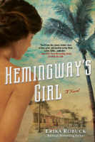 Erika Robuck - Hemingway's Girl artwork