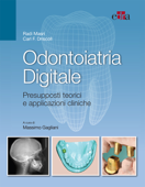 Odontoiatria digitale - Radi Masri & Carl Driscoll