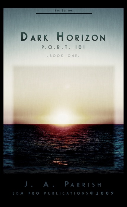 Dark Horizon: PORT 101 - Book One