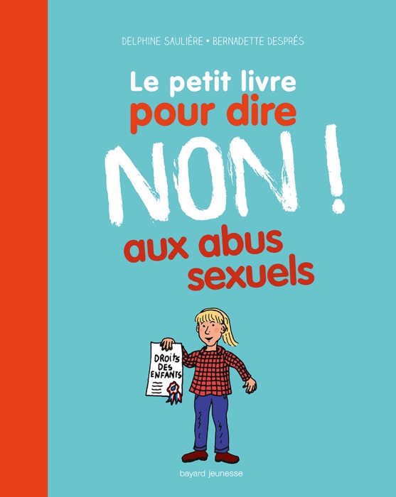 Le petit livre pour dire NON ! aux abus sexuels