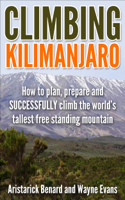 Wayne Evans - Climbing Kilimanjaro (Kilimanjaro Series Book 1) artwork
