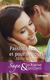 Passionnément et pour toujours - Metsy Hingle by  Metsy Hingle PDF Download