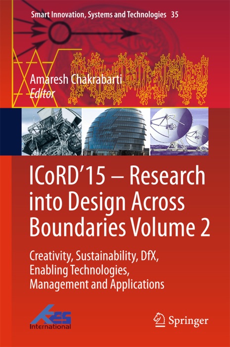 ICoRD’15 – Research into Design Across Boundaries Volume 2