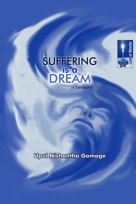 Suffering Is a Dream