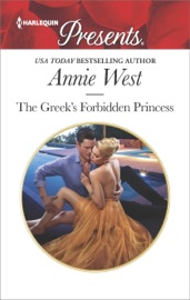 The Greek's Forbidden Princess - Annie West by  Annie West PDF Download