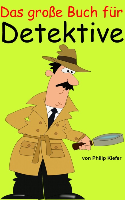 Das große Buch für Detektive