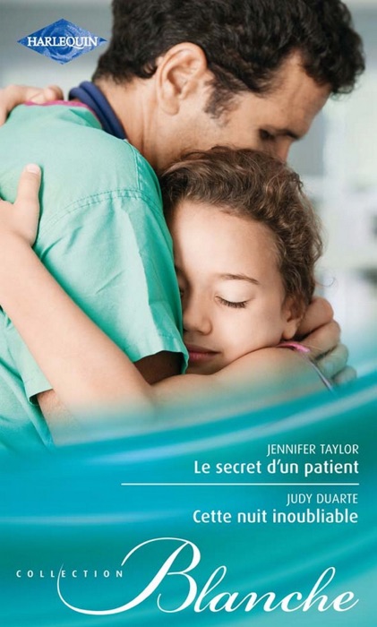 Le secret d'un patient - Cette nuit inoubliable